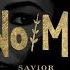 No Me Savior Audio