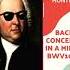 Concerto Challenge 2 October Is Bach A Minor