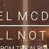 Fear Will Not Take Me Official Audio Gabriel McDowell