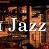 Relaxing Jazz Music Cozy Autumn Coffee Shop Soft Piano Jazz Music For Work 3