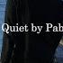 Keeping Quiet By Pablo Neruda