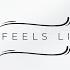 It Feels Like