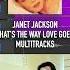 The Most Beautiful Thing You Ll Ever Hear Janet Jackson S That S The Way Love Goes Instrument