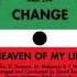Change Heaven Of My Life
