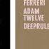 Angelo Ferreri Adam Twelve Deeprule Take Original Mix