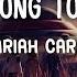 Mariah Carey We Belong Together Lyrics