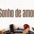 Sonho De Amor