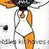 Mika Kit Haves A Copy Cat