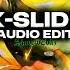 X Slide 2KE Edit Audio Audio Edit Viralvideo