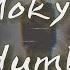 ENG HAN LYRICS Mokyo 모키오 Dumb