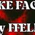 FELIP Fake Faces Lyrics