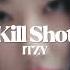 ITZY Kill Shot CLEAN INSTRUMENTAL