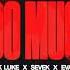 Laidback Luke X SEVEK X Eva Simons Todo Mucho Extended Mix