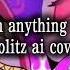 More Than Anything Reprise AI Cover Stolitz