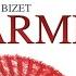 Bizet Carmen Act II La Belle Un Mot Sortie D Escamillo