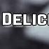 Charli XCX Delicious Feat Tommy Cash Lyric