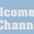 Welcome To My Channel YouTube Channel Intro