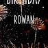 JOYEUX ANNIVERSAIRE ROWAN