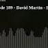 Episode 189 David Martin Eartheater