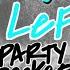 Chic Le Freak Dj Steven B The Party Rocker Remix 2022 Popular Remix