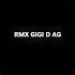 RMX GIGI D Agostino