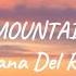 Diet Mountain Dew Lyrics Lana Del Rey