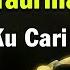 Endang S Taurina Apa Yang Ku Cari Lyrics Video
