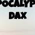 Dax Apocalypse Lyric Video