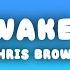 Chris Brown Don T Wake Me Up Lyrics