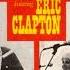 Delaney Bonnie And Friends Featuring Eric Clapton Comin Home Groupie Superstar