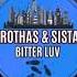 Brothas Sistas Bitter Luv Extended Mix