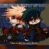I Have No Idea How We Re Still Alive Gacha Edit Dekufanart Gachaunicornfandom Meme Vdeku