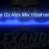 Sandstorm Darude Dj Alex Mix Tribal Remix Pvt 2022