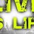 Live Is Life
