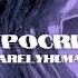 Hypocrite 6arelyhuman Slowed Down
