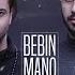 Bebin Mano