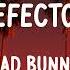 Bad Bunny Efecto Mix Lyric Bad Bunny Fuerza Regida Shakira