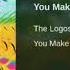 The Logos You Make Me Feel Alright