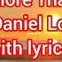 Daniel Lopes I Love You More Than Yesterday With Lyrics