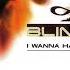 BLIND DATE I Wanna Have Fun Dance Mix