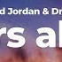 Majid Jordan Drake Stars Align Lyrics
