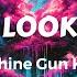 Machine Gun Kelly Can T Look Back Lyrics