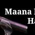 Lyrics Maana Dil Full Song B Praak Rashmi Virag Tanishk Bagchi