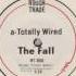 Totally Wired By The Fall
