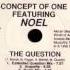 Concept Of One Featuring Noel The Question Extended Question Mix