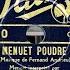 MENUET POUDRE Menuet Interprétée Par L HARMONIE LUTÉTIA Direction L FLOT 1935