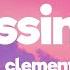Calvin Harris Clementine Douglas Blessings Lyrics