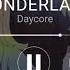 Wonderland Animation Meme Daycore Slowed Down