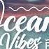 PoLYED Present Ocean Vibes 95