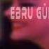 EBRU GÜNDEŞ SEN ALLAHIN BİR LÜTFUSUN REMİX